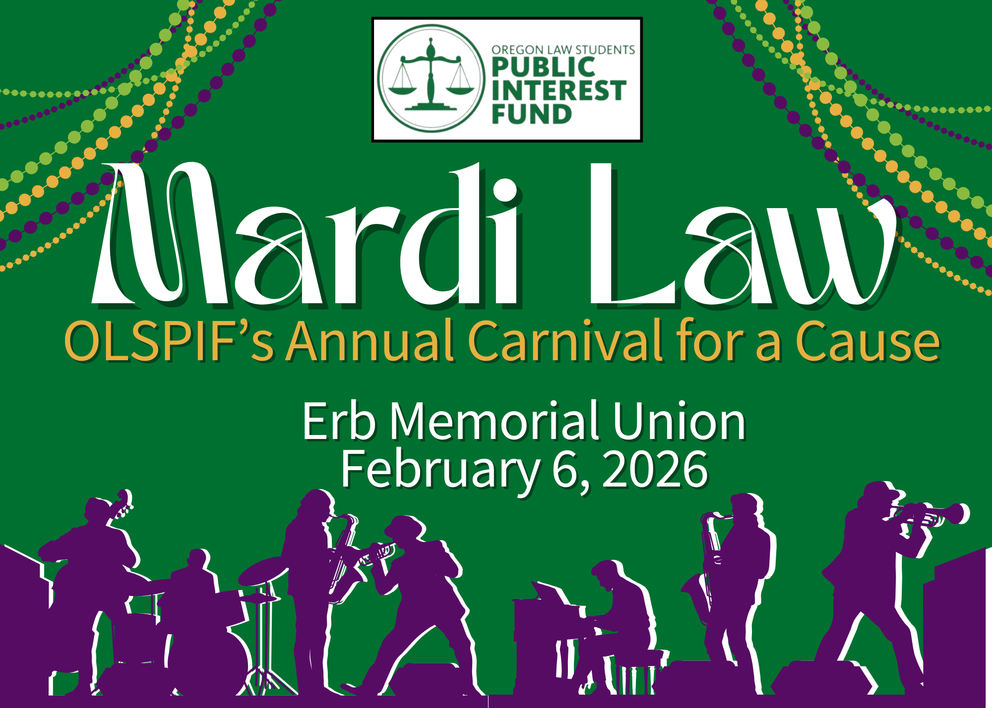 Mardi Law: OLSPIF's Annual Carnival for a Cause.  Erb Memorial Union. 